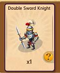 Click image for larger version. 

Name:	Double Sword Knight.jpg 
Views:	55 
Size:	28.0 KB 
ID:	55975