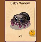 Click image for larger version. 

Name:	Baby Widow.jpg 
Views:	945 
Size:	13.2 KB 
ID:	53256